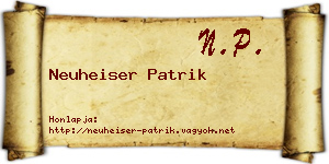 Neuheiser Patrik névjegykártya